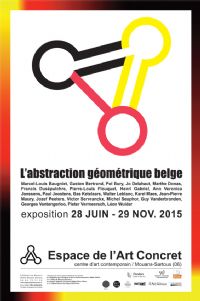 L'abstraction géométrique belge. Du 28 juin au 29 novembre 2015 à Mouans-Sartoux. Alpes-Maritimes. 